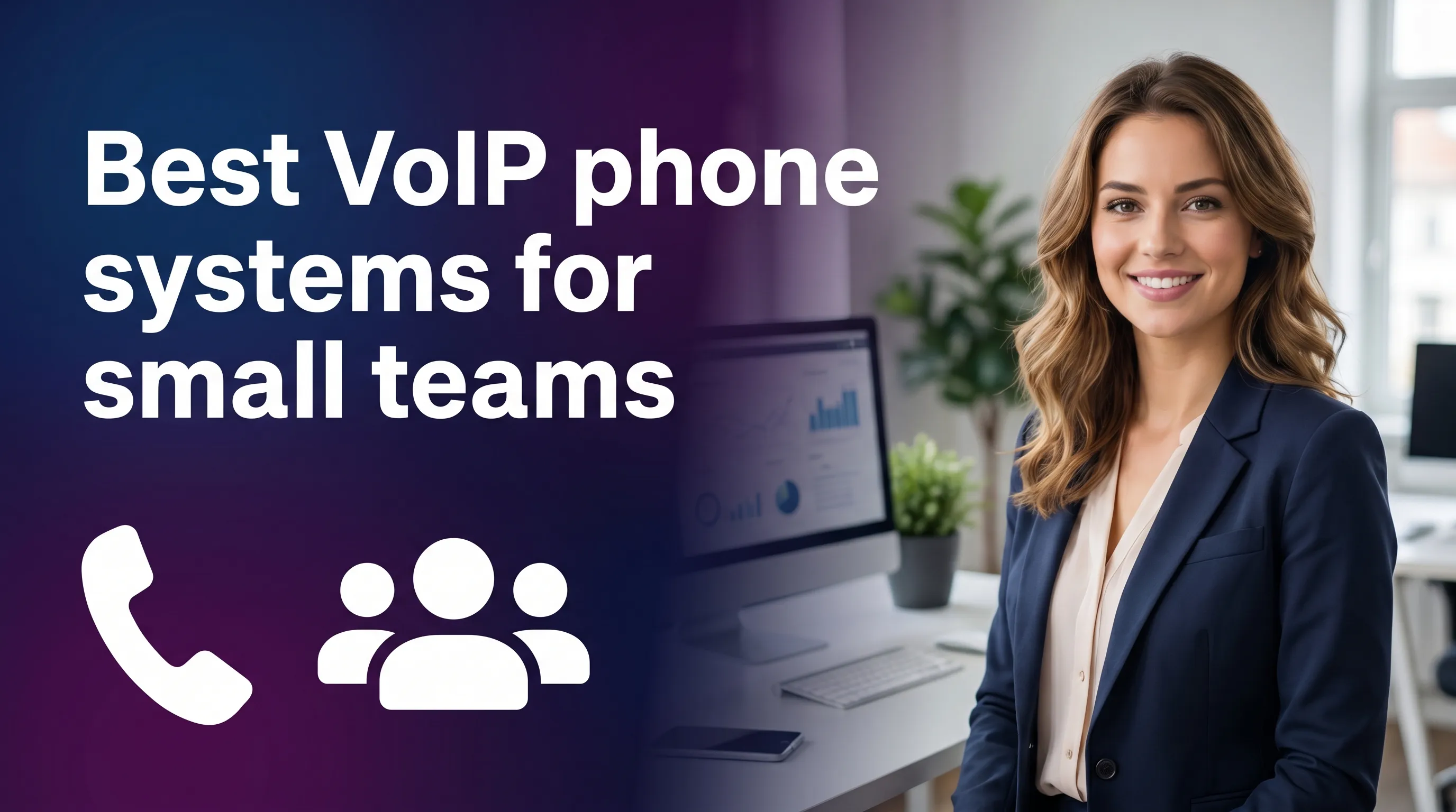 Best VoIP phone systems for small teams compared on price and features