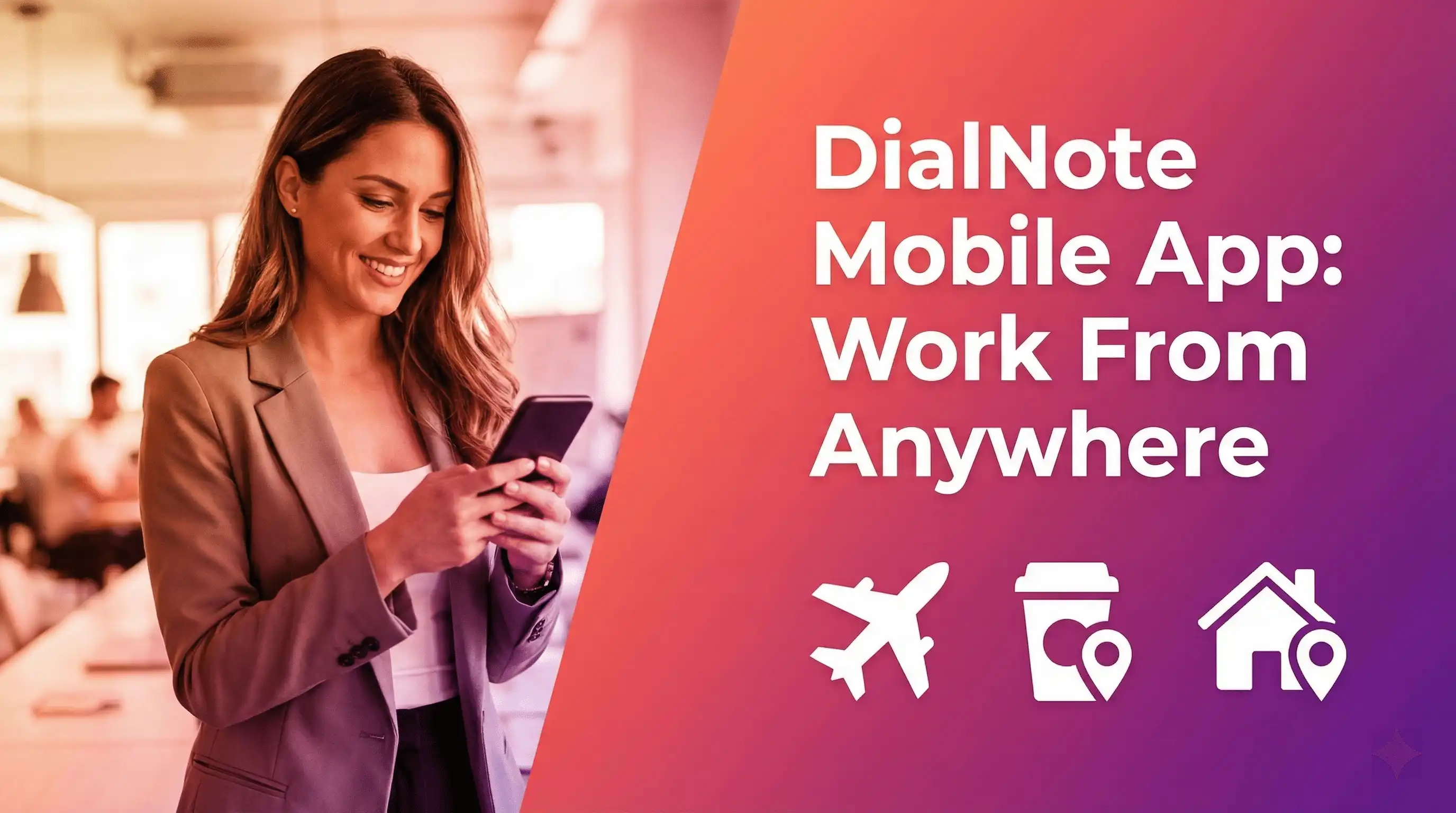 Person using dialnote mobile app on smartphone while working remotely
