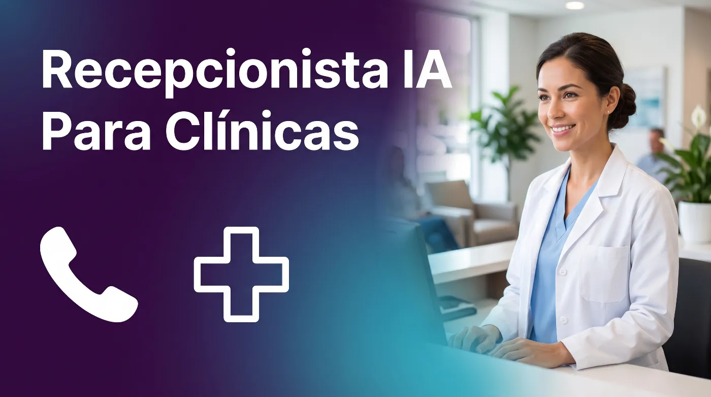 Recepcionista con IA ayudando a una clínica médica a gestionar las llamadas y citas de los pacientes